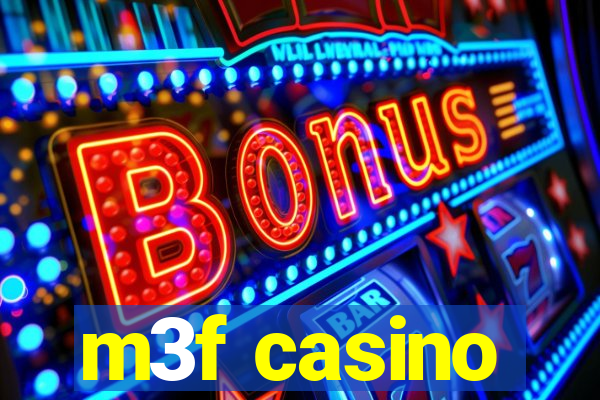 m3f casino